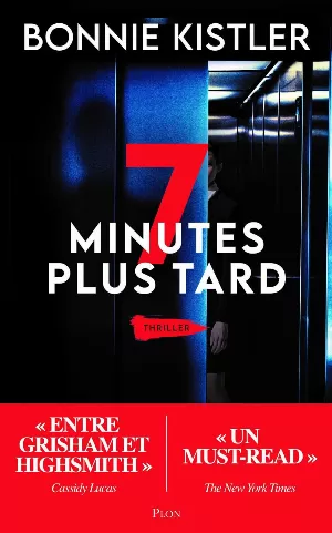 Bonnie Kistler - 7 minutes plus tard